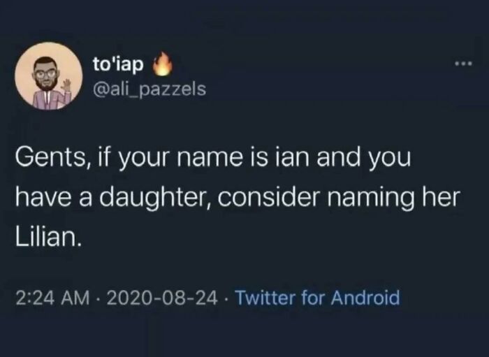Screenshot of a random meme suggesting men named Ian name their daughter Lilian, part of totally random memes collection.