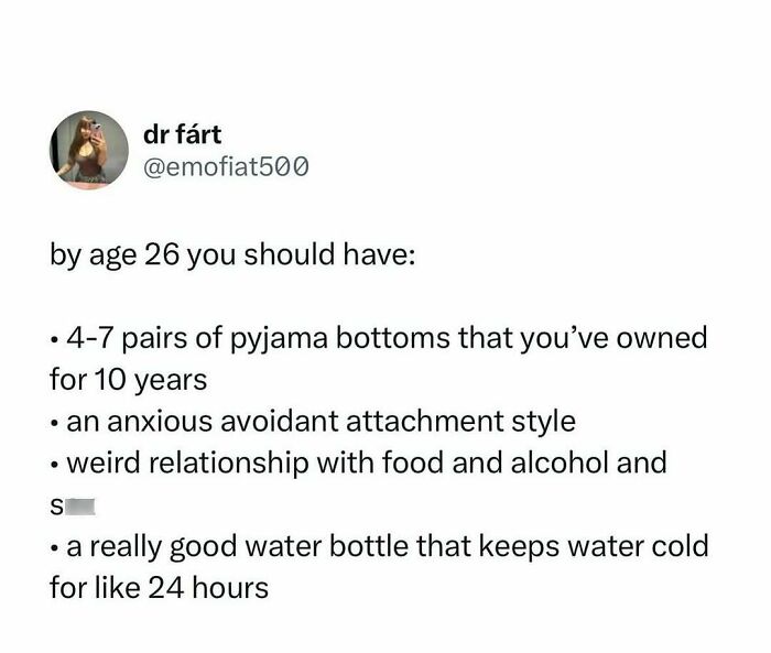 Relatable post listing quirky life milestones by age 26, capturing humor and everyday struggles for a better day.