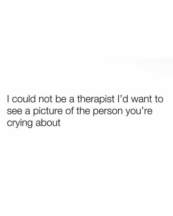 Text meme reflecting millennial mind humor about therapy and emotional honesty on Instagram meme page.