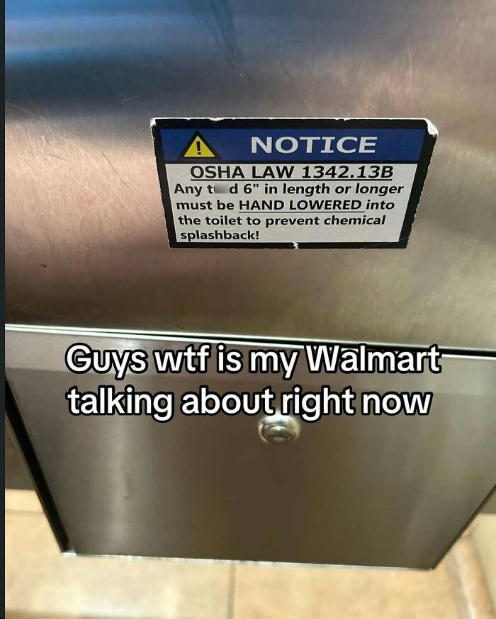 Cringey picture of a confusing Walmart sign about OSHA law and toilet hand lowering to prevent chemical splashback.