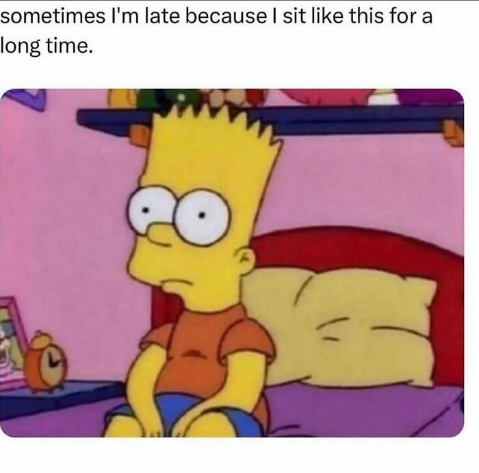 Bart Simpson sitting on a bed looking distracted, relatable meme about avoiding responsibilities like a pro.