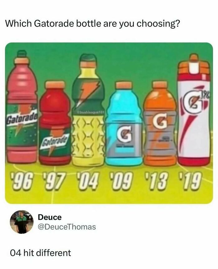Various Gatorade bottle designs from 1996 to 2019 shown in nostalgia memes reflecting millennials' life in the 80s, 90s, and 00s.