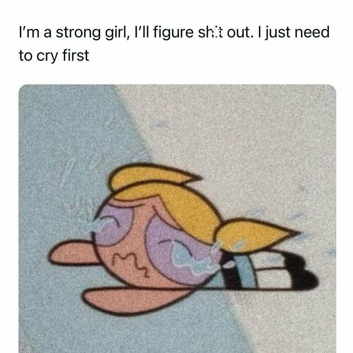 Cartoon girl lying down crying with text about being strong, a relatable meme for days about avoiding responsibilities like a pro.
