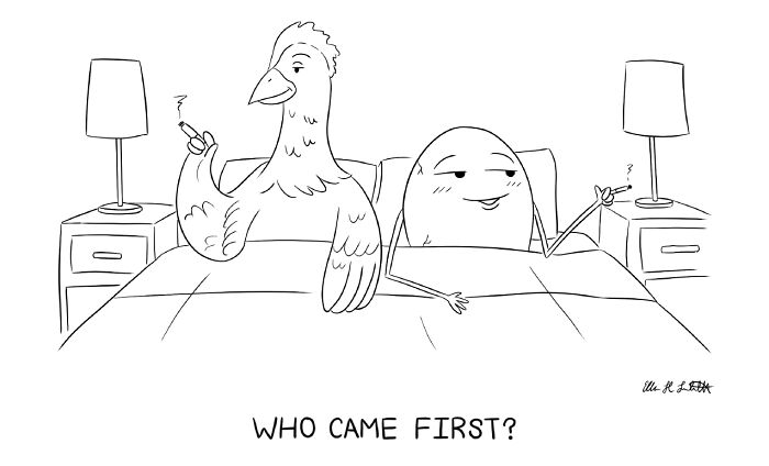 One-panel gag cartoon showing a chicken and an egg in bed with the caption who came first, relatable humor.