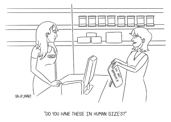 One-panel gag cartoon by Ellen Liebenthal showing a customer asking for human sizes of a Do Not Approach sign.