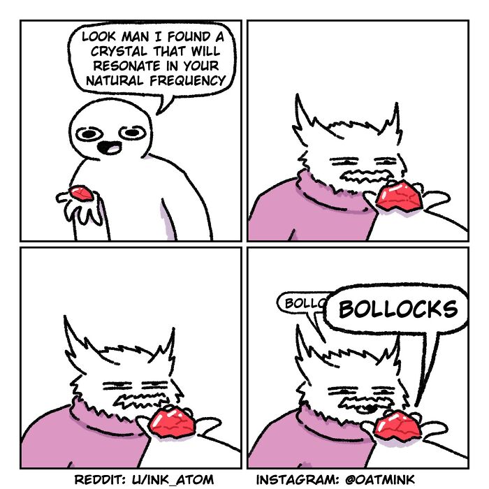 Relatable and funny comic by Oatmink showing characters discussing a crystal that resonates with natural frequency.
