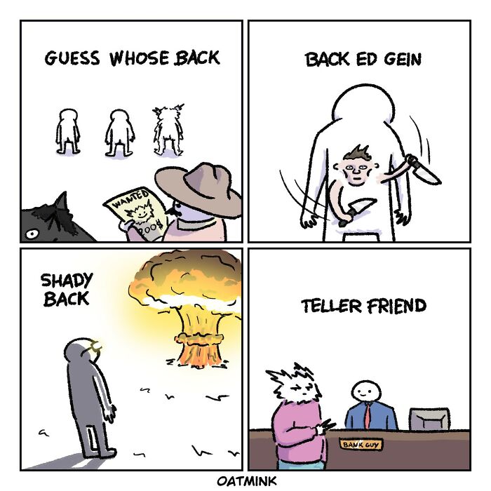 Relatable and funny comic panels by Oatmink showing puns on backs with quirky everyday humor and weird sparks of thought.