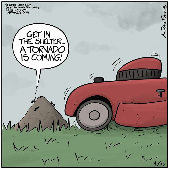 One-panel comic by Nate Fakes showing ants warning about a tornado approaching a red lawn mower.
