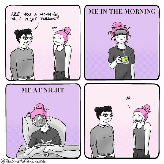Comic strip showing a relatable morning and night person conversation, featuring hilarious moments from Reasons My Friends Hate Me comics.