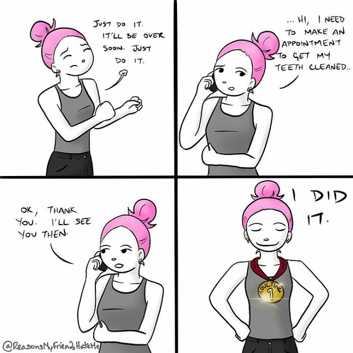Comic from Reasons My Friends Hate Me series showing a woman making a dental appointment, celebrating small wins.