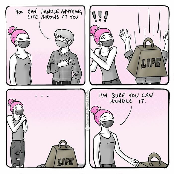 Comic strip shows a masked woman facing a heavy "life" weight with determination in relatable comics about reasons friends hate me.