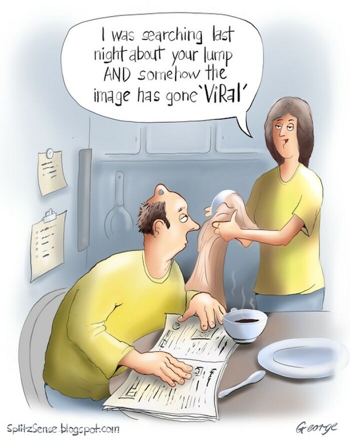 Single-panel cartoon showing a surreal moment with a person searching about a lump turning viral in a humorous way.