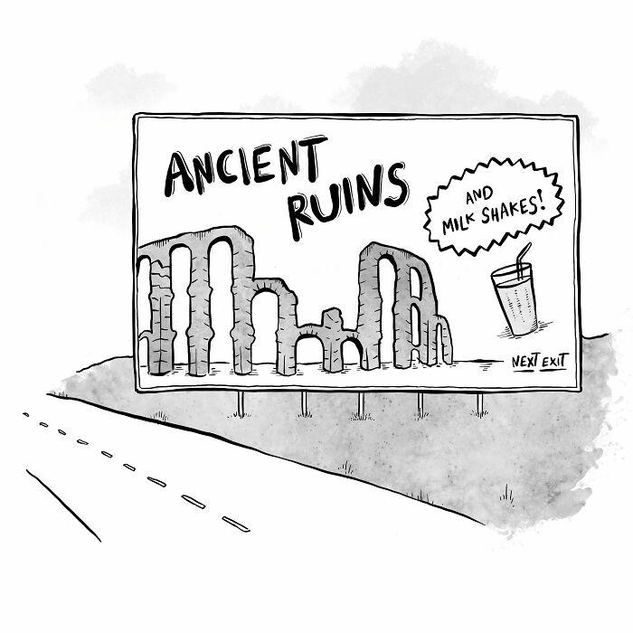 One-panel comic by Dahlia Gallin Ramirez showing a roadside sign advertising ancient ruins and milkshakes together.