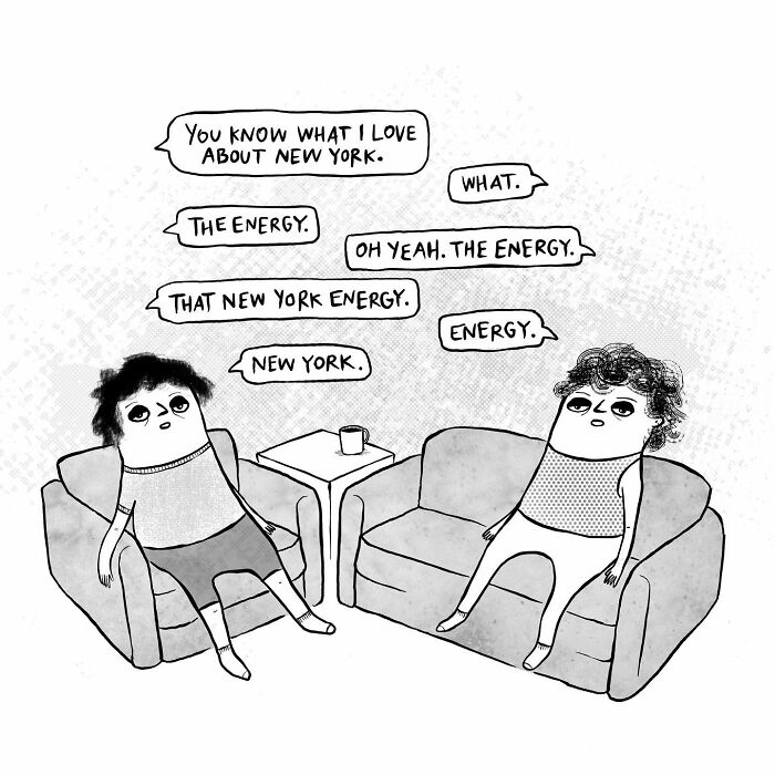 One-panel comic by Dahlia Gallin Ramirez humorously capturing the absurdity of modern life with New York energy dialogue.