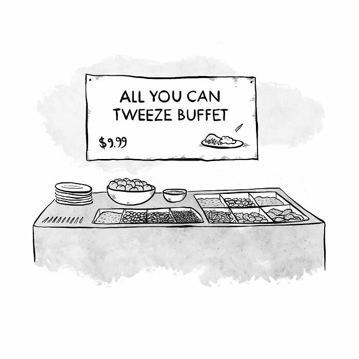 One-panel comic showing a humorous all you can tweeze buffet sign with various items on the table.