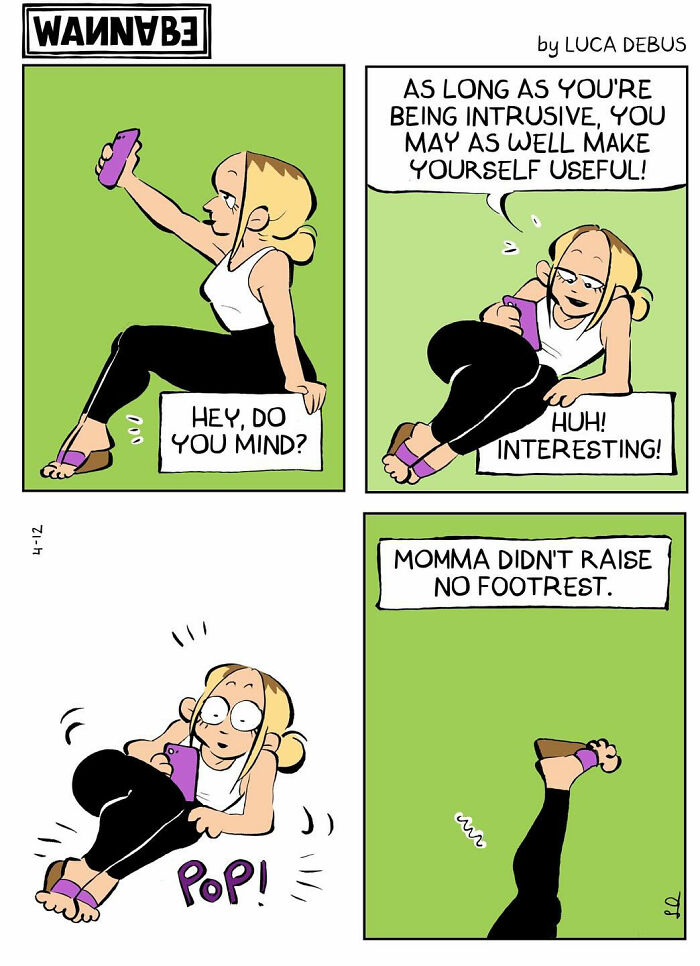 Young adulthood humor shown in a comic strip with a woman taking selfies and quirky footrest dialogue.