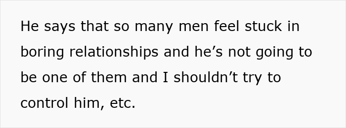 Text on a white background discussing a man feeling stuck in boring relationships and refusing control in an open relationship.