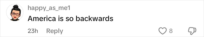 Screenshot of a social media comment reading America is so backwards, related to an American woman staying in UK.