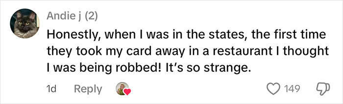 Comment from American woman in UK sharing how British people find her usual US habits rude and strange in restaurants.