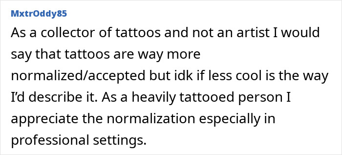 User comment about tattoos discussing tattoo normalization and acceptance amid a possible tattoo boom cooling off in 2025.