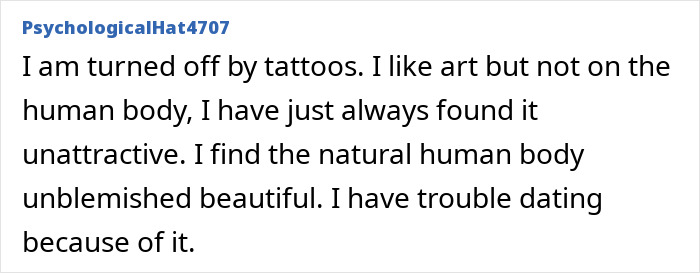 Text post from PsychologicalHat4707 explaining personal dislike for tattoos and preference for natural unblemished human body.