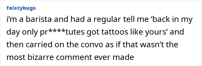 Text post from feistybugs sharing a barista's story about a customer&rsquo;s unusual comment on tattoos during a conversation.