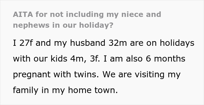 Text excerpt from a woman explaining family holiday plans and refusing to babysit step sister&rsquo;s kids, causing family drama.