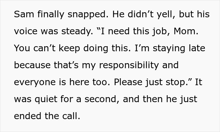 Alt text: Son tells helicopter mom he needs his job and asks her to stop calling his boss demanding he come home.