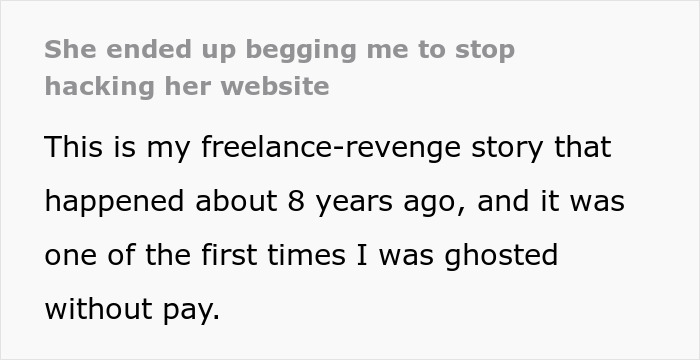 Freelancer tricks client into payment after client suspects hacking and fails to pay for work done years ago.