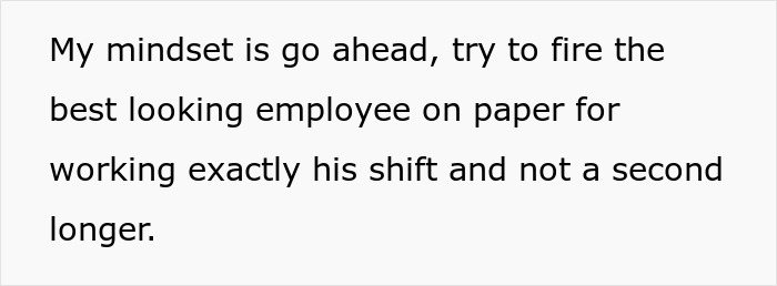 Screenshot of text about an employee responding to a boss enforcing a 1 minute late rule by stopping overtime.
