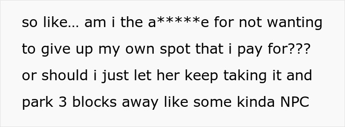 Text message discussing frustration over an entitled lady repeatedly parking in a friendly neighbor's spot. Text message discussing frustration over an entitled lady repeatedly parking in a friendly neighbor's spot.