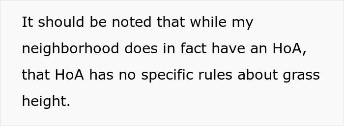 Text about a neighborhood HOA that has no specific rules regarding grass height in residents' lawns. Text about a neighborhood HOA that has no specific rules regarding grass height in residents' lawns.
