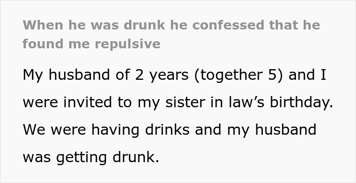 Text excerpt about a man admitting he found his wife repulsive on their first date, causing confusion and hurt feelings.
