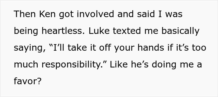 Text excerpt showing family conflict over dad&rsquo;s cabin as woman refuses to give it to struggling stepbrother.