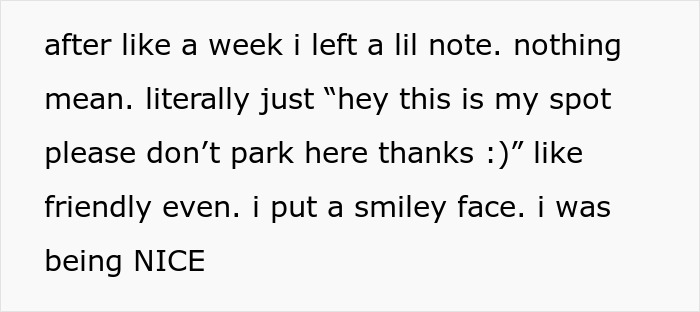 Note left on car politely asking entitled lady to stop parking in friendly neighbor's spot after repeated issues. Note left on car politely asking entitled lady to stop parking in friendly neighbor's spot after repeated issues.