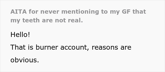 Text post about a man admitting to his girlfriend that his teeth aren&rsquo;t real after being together for 3 years.