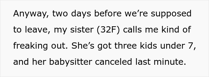 Text excerpt describing a graduate refusing to cancel a trip despite sister’s babysitting emergency causing family drama. Text excerpt describing a graduate refusing to cancel a trip despite sister’s babysitting emergency causing family drama.
