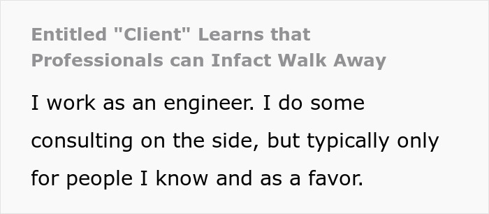 Text excerpt from an engineer&rsquo;s perspective on being treated like a servant by a finger-snapping Karen.