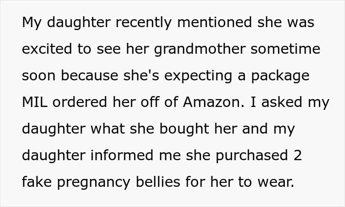Text explaining MIL's weird gift of fake pregnancy bellies to a pregnancy-obsessed 6-year-old, sparking mom's fury.