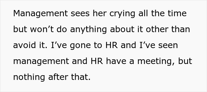 Text discussing management ignoring a crying coworker and HR holding a meeting but taking no action.