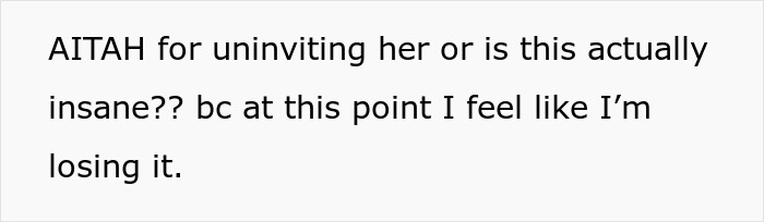 Text post reading a question about uninviting someone due to constant below-the-belt comments about sister&rsquo;s fianc&eacute;, resulting in wedding ban.