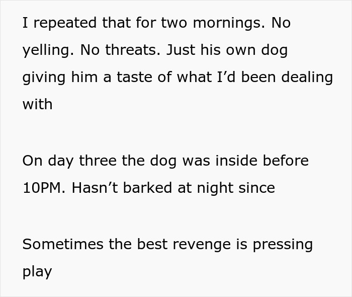 Homeowner teaches inconsiderate neighbor a lesson by addressing proper dog owner etiquette with peaceful actions.