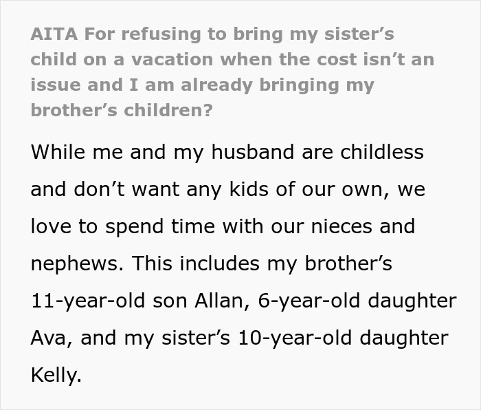 Woman refuses to take sister&rsquo;s kid on trips despite bringing brother&rsquo;s children, asking if that makes her a jerk.