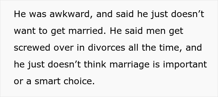 Text excerpt showing a boyfriend expressing no interest in getting married and doubts about the importance of marriage. Text excerpt showing a boyfriend expressing no interest in getting married and doubts about the importance of marriage.