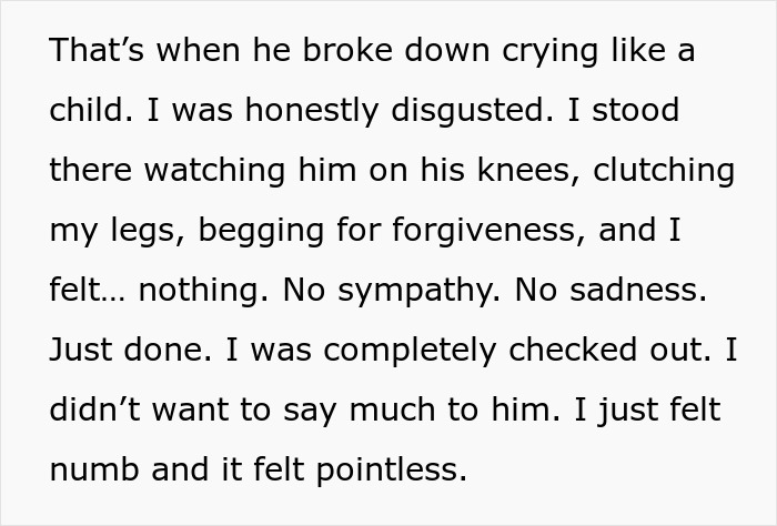Text excerpt describing a girlfriend’s numb reaction to boyfriend’s emotional apology after affair truth is revealed. Text excerpt describing a girlfriend’s numb reaction to boyfriend’s emotional apology after affair truth is revealed.