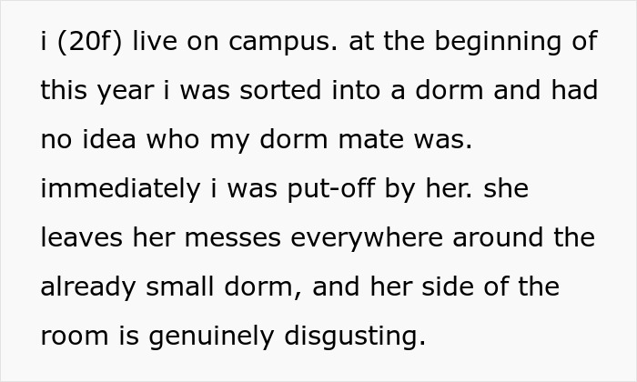 Text post from a student on campus describing being put off by her messy dorm roommate living in a small dorm room.