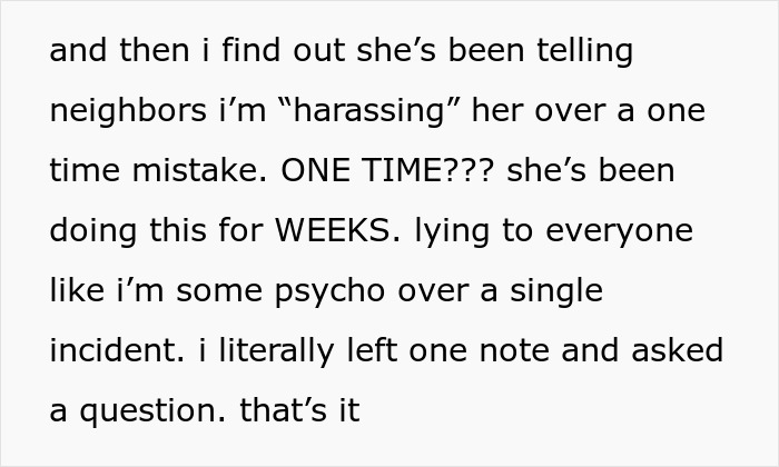 Text about an entitled lady spreading rumors after being asked to remove her car from a neighbor's parking spot. Text about an entitled lady spreading rumors after being asked to remove her car from a neighbor's parking spot.