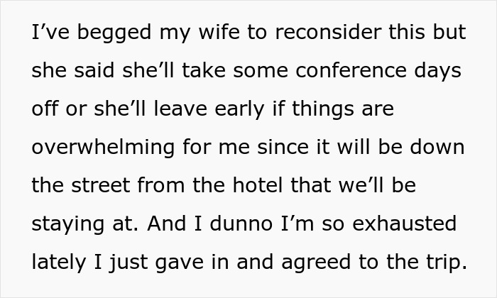 Text excerpt showing a dad exhausted and unsure about joining his wife&rsquo;s work trip with the kids, feeling conflicted.