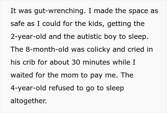 Babysitter describes heart-wrenching conditions while caring for kids, highlighting struggles with sleep and safety concerns.