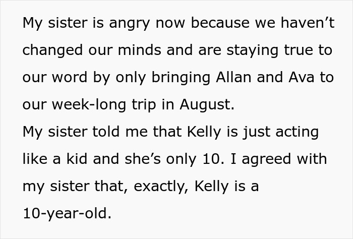 Text excerpt discussing sister refusing to take sister&rsquo;s kid on trips and family disagreement over it.